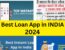 Best Loan App in INDIA 2024