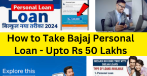 How to Take Bajaj Personal Loan - Upto Rs 50 Lakhs